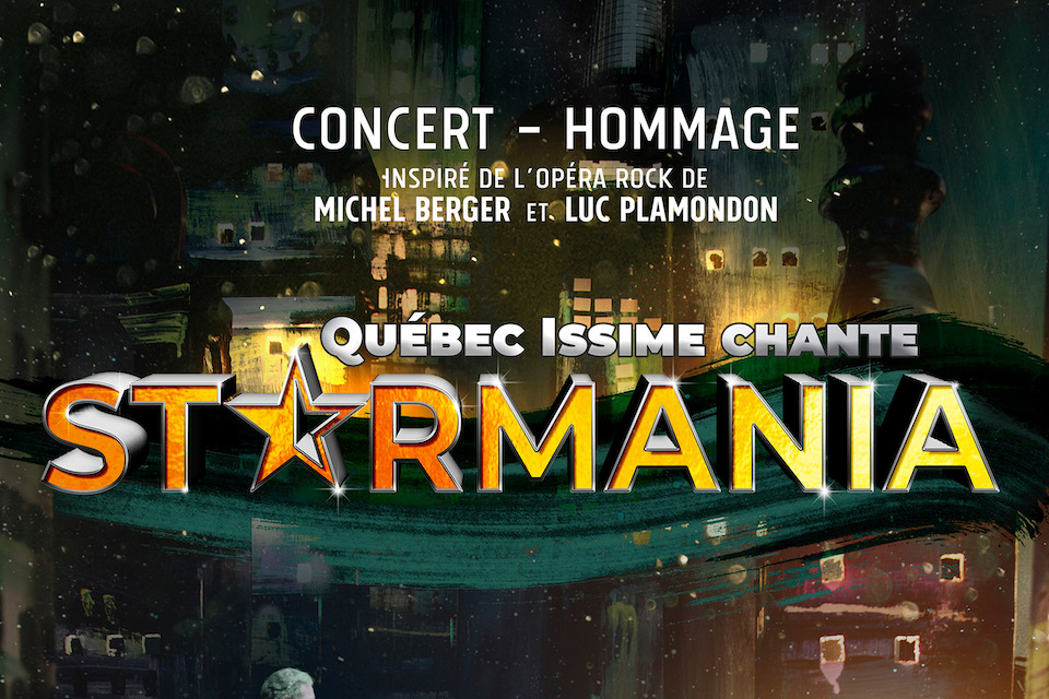 STARMANIA - l'Opéra Rock de Michel Berger et Luc Plamondon